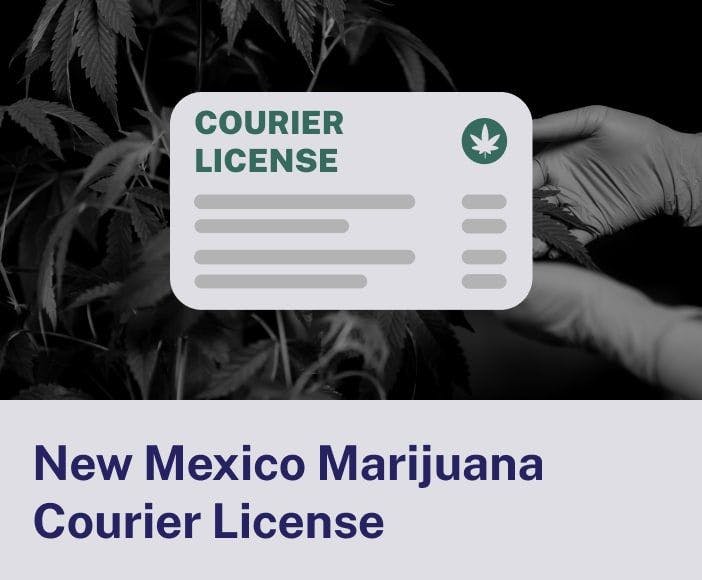 New Mexico Marijuana Courier License