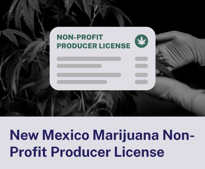New Mexico Marijuana Non-Profit Producer License
