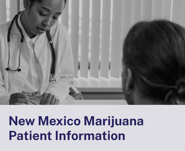 New Mexico Marijuana Patient Information